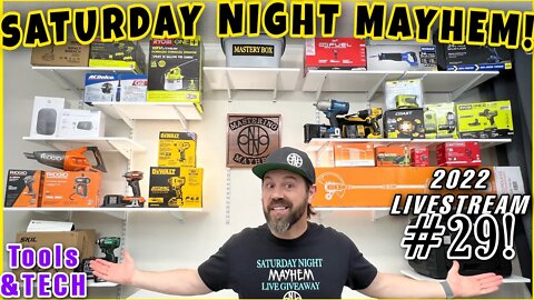📣 Saturday Night Mayhem 2022 Livestream GIVEAWAY #29! Tools & Tech! Who wins tonight?! 🤷‍♂️