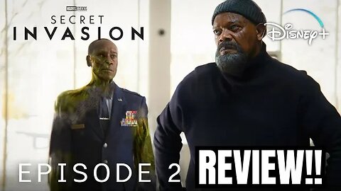 SECRET INVASION Episode 2 SPOILERS Review!!- The PRESIDENT IS A SKRULL?!?