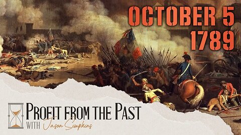 A Defining Moment of the French Revolution: The Women's Riot | Profit From the Past October 5, 1789