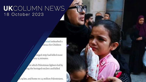 Keep The Focus On The Children - UK Column News