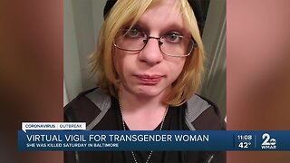 Virtual vigil for transgender woman killed in Baltimore