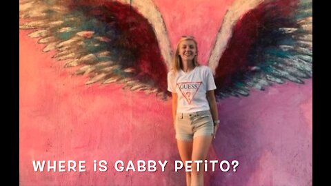 Where Is Gabby Petito?