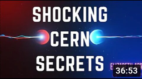 Elizabeth April: CERN Exposed July 5th 2022