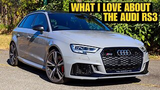 5 Things I LOVE about my 2018 Audi RS3