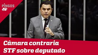 Câmara enfrenta STF e mantém deputado no cargo