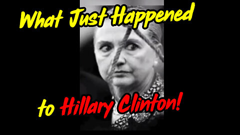 BQQM!! >What Just Happened to Hillary Clinton!