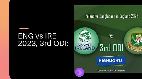 ENG vs IRE 2023, 3rd ODI: Match Prediction, Dream11 Team, Fantasy Tips & Pitch Report