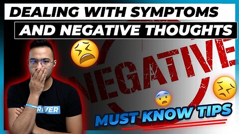 Dealing With Symptoms and Negative Thoughts | CHRONIC FATIGUE SYNDROME