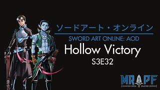 Sword Art Online: AOD | S3E32 | Shadow Plane | Hollow Victory