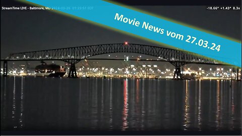 🔎 Movie-News von Baltimore am 27.03.2024 📽🔮👀