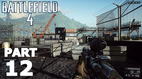 Battlefield 4 Gameplay Part 12 - " Tashgar "