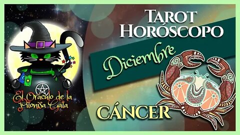 🌸CÁNCER🌸diciembre 2022🧙‍♂️ 🆃🅰🆁🅾🆃 Predicción signos del HORÓSCOPO 😺