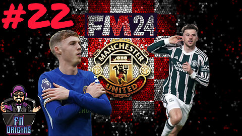 FM 24 Let's Play Manchester United EP22 - Familiar Foes