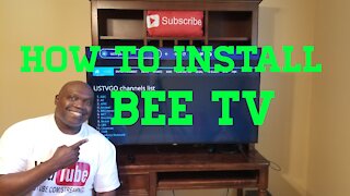 HOW TO INSTALL BEE TV
