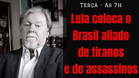 Lula coloca o Brasil no grupo das tiranias