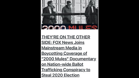 FOX NEWS COVERUP OF 2000 MULES A STOLEN ELECTION