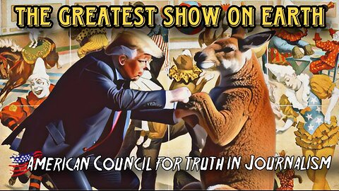 Kangaroo v. Trump while The Circus Goes Full Swing — Ep. 326