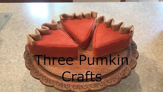 Fall 2022 Three Pumpkin Crafts Fall crafts with pumpkin theme