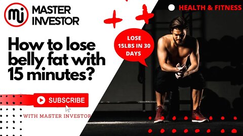 How to lose belly fat with 15 minutes? HEALTH & FITNESS | MASTER INVESTOR #gym #fitness #health