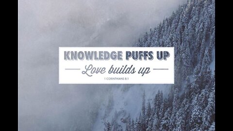 November 27 (Year 2)- Does Scriptural knowledge puff up or build up? Tiffany Root & Kirk VandeGuchte