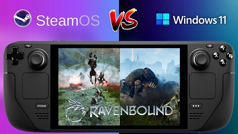 Ravenbound | Steam Deck - SteamOS vs Windows 11