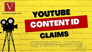 Youtube Content ID copyright process explained by Attorney Steve®