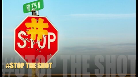 #Stop The Shot
