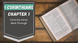 1 Corinthians | Chapter 1 | Walk Through