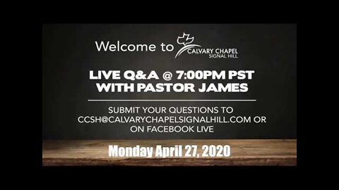 (Originally Aired 04/29/2020) April 27th - Q&A with Pastor James Kaddis