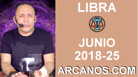 HOROSCOPO LIBRA-Semana 2018-25-Del 17 al 23 de junio de 2018-ARCANOS.COM