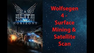 Elite Dangerous: Permit - Wolfsegen - 4 - Surface Mining & Satellite Scan - [00133]