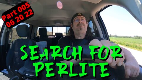 🐟Fishin Camp Life🏕️ - Trip to Perth - Part 005 - Search for perlite