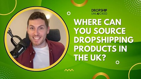 Where can you source dropshipping products in the UK?