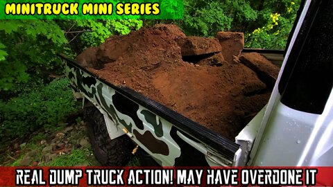 Mini-Truck (SE04 E06) Some Real dump truck action! May have OVERLOADED. best UTV ever!