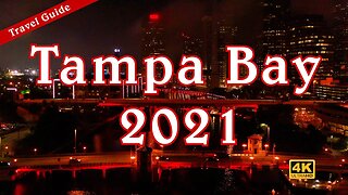 Tampa Bay 2021 - Travel Guide