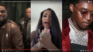 j prince sr with feds takeoff gf give evidence to backdoor quavo pays $50k for lawyer part 3