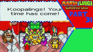 Its Koopaling Time | Mario And Luigi Superstar Saga | Part 31