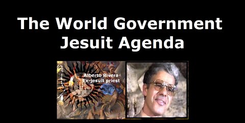 The World Government Jesuit Agenda