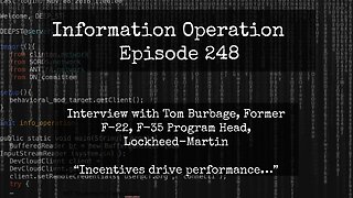 IO Episode 249 - Tom Burbage, Former F-35 Program Director - Is American Aviation Safe? 6/8/24