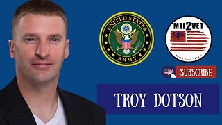 Troy Dotson | MIl2Vet | Return2Roots Podcast