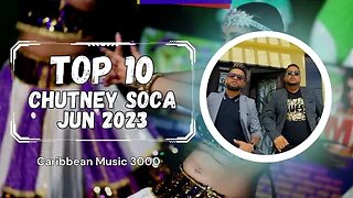 Top 10 Chutney Soca | JUN 2023 #Top10 #caribbeanmusic #chutneysoca #viral #shorts #reels #fyp