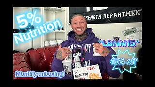 5% Nutrition Unboxing