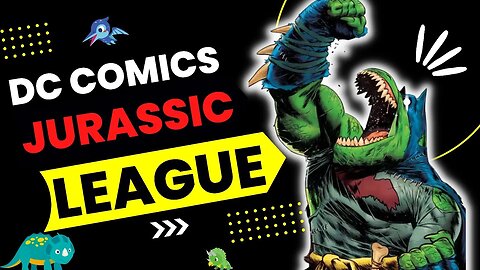 The Jurassic League #1 is What DC Comics NEEDS!