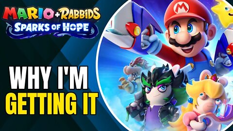 Why I'm Getting Mario + Rabbids: Sparks Of Hope