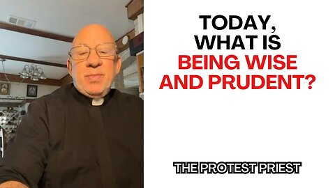 Today, what is being wise and prudent? - Fr. Imbarrato Live - Nov. 12, 2023