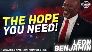 PASTOR LEON BENJAMIN | The Hope YOU NEED for 2024 - ReAwaken America Detroit