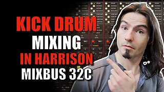 Mixing kick drum in Harrison Mixbus 32c | How to Mix a kick drum