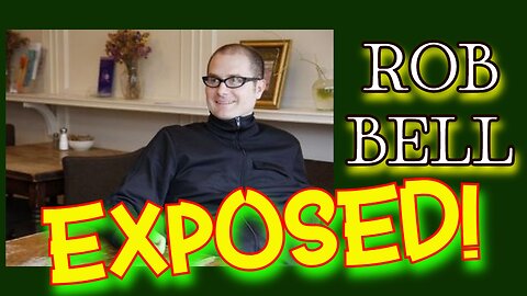 Rob Bell Exposed!