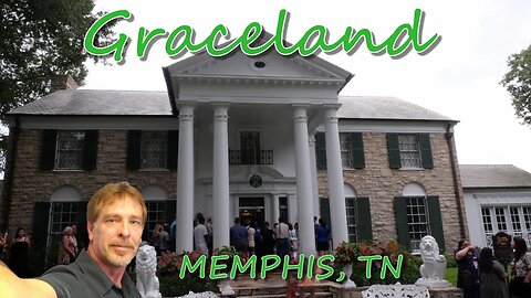 Graceland - Memphis, TN