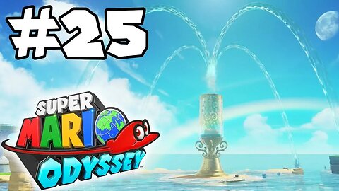 Super Mario Odyssey 100% Walkthrough Part 25: Pop The Corks